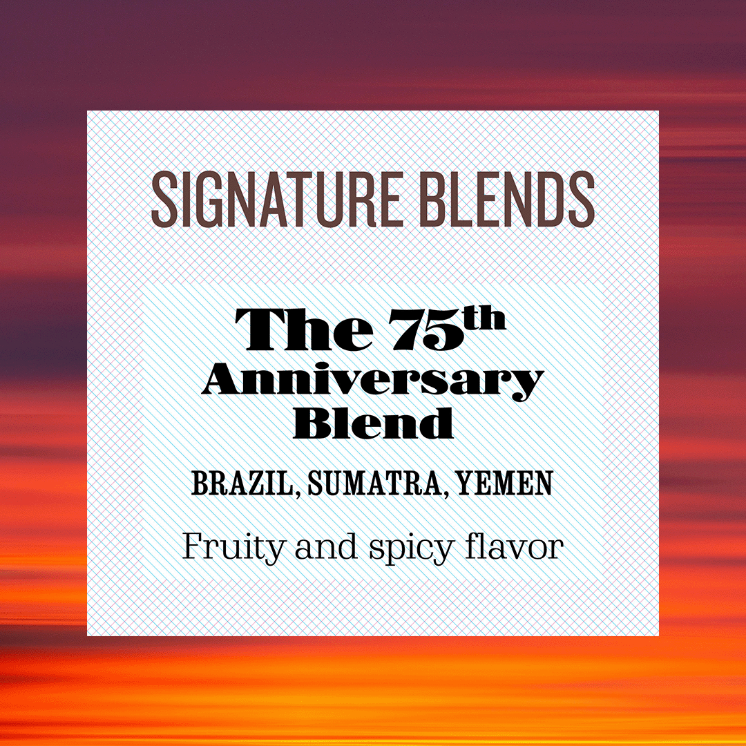 75th Anniversary Blend