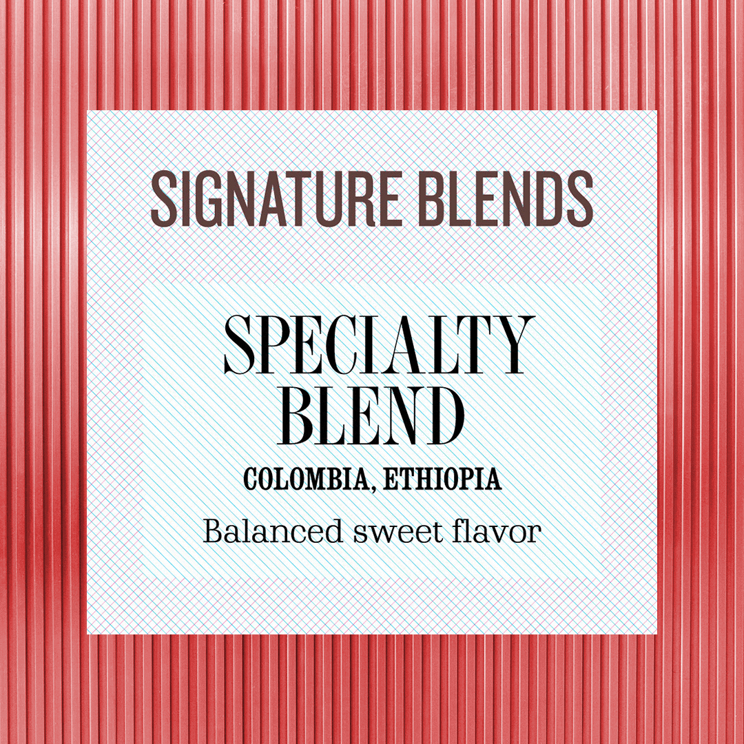 Specialty Blend